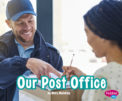 Our Post Office - Mary Meinking