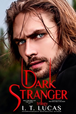 Dark Stranger: The Children Of The Gods - I. T. Lucas