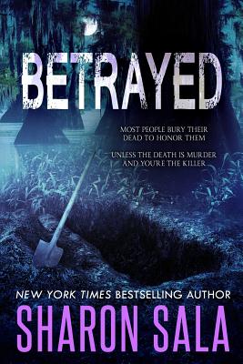 Betrayed - Sharon Sala