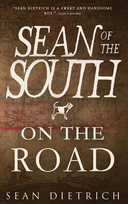 On the Road with Sean of the South - Sean Dietrich