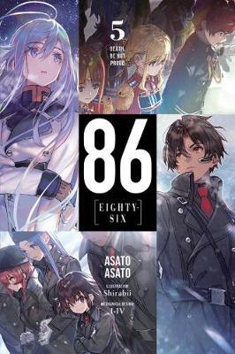 86--Eighty-Six, Vol. 5 (Light Novel): Death, Be Not Proud - Asato Asato