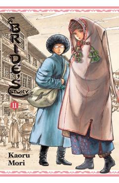 Coperta cărții 'A Bride's Story, Vol. 11 - Kaoru Mori'