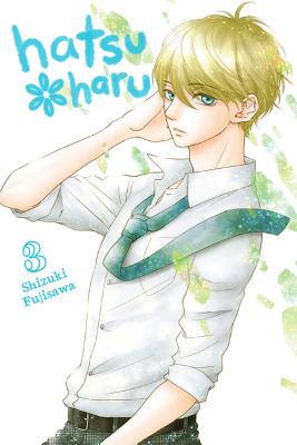 Hatsu*haru, Vol. 3 - Shizuki Fujisawa