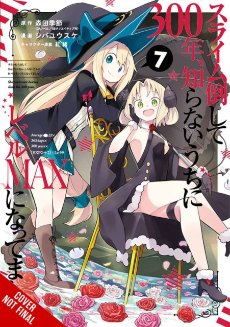 I've Been Killing Slimes for 300 Years and Maxed Out My Level, Vol. 7 (Manga) - Kisetsu Morita