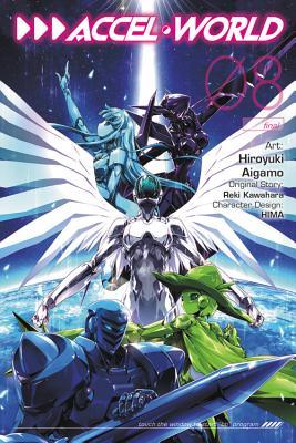 Accel World, Vol. 8 (Manga) - Reki Kawahara