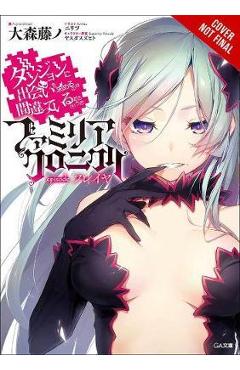 Poza produsului Is It Wrong to Try to Pick Up Girls in a Dungeon? Familia Chronicle, Vol. 2 (Light Novel): Episode Freya - Fujino Omori
