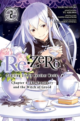 RE: Zero -Starting Life in Another World-, Chapter 4: The Sanctuary and the Witch of Greed, Vol. 2 (Manga) - Tappei Nagatsuki