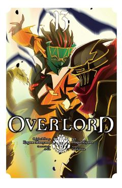 Overlord, Vol. 13 (Manga) - Kugane Maruyama