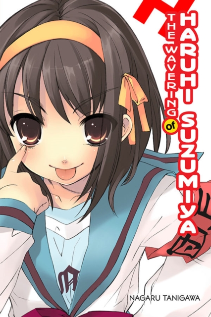 The Wavering of Haruhi Suzumiya (Light Novel) - Nagaru Tanigawa