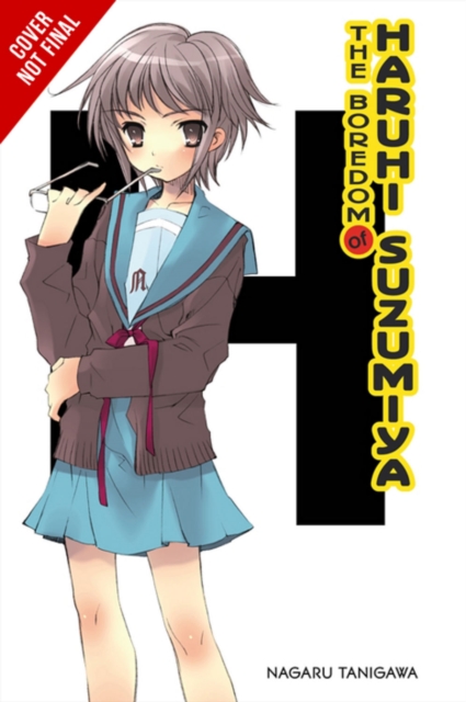 The Boredom of Haruhi Suzumiya (Light Novel) - Nagaru Tanigawa
