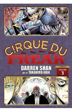 Cirque Du Freak: The Manga, Vol. 3: Omnibus Edition - Darren Shan