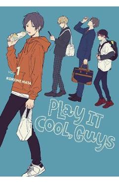 Coperta cărții 'Play It Cool, Guys, Vol. 1 - Kokone Nata'