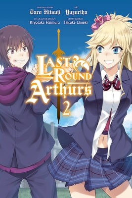 Last Round Arthurs, Vol. 2 (Manga) - Taro Hitsuji