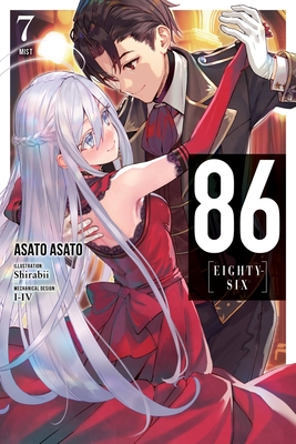 86--Eighty-Six, Vol. 7 (Light Novel): Mist - Asato Asato