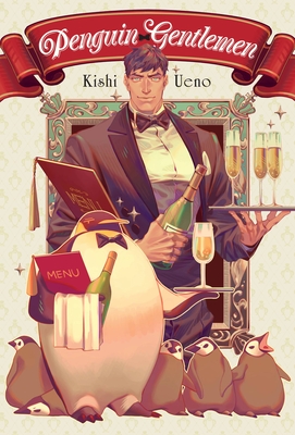 Penguin Gentlemen - Kishi Ueno