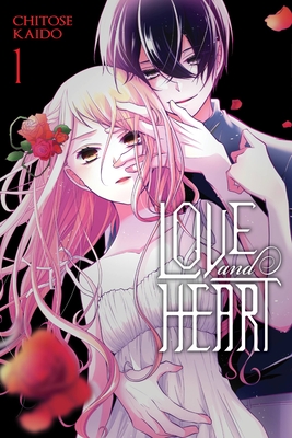 Love and Heart, Vol. 1 - Chitose Kaido