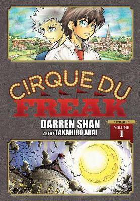 Cirque Du Freak: The Manga, Vol. 1: Omnibus Edition - Takahiro Arai
