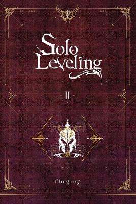 Solo Leveling, Vol. 2 (Novel) - Chugong