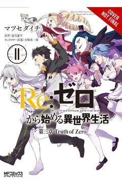 RE: Zero -Starting Life in Another World-, Chapter 3: Truth of Zero, Vol. 11 (Manga) - Tappei Nagatsuki