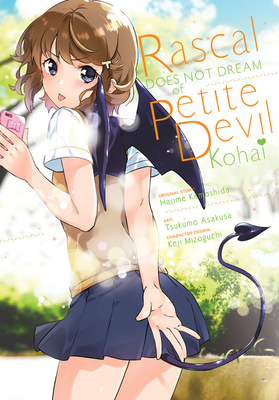 Rascal Does Not Dream of Petite Devil Kohai (Manga) - Hajime Kamoshida