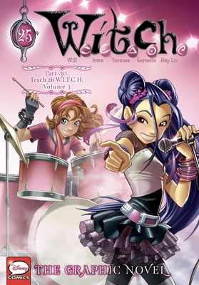W.I.T.C.H.: The Graphic Novel, Part VIII. Teach 2b W.I.T.C.H., Vol. 3 - Disney
