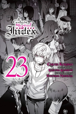 A Certain Magical Index, Vol. 23 (Manga) - Kazuma Kamachi