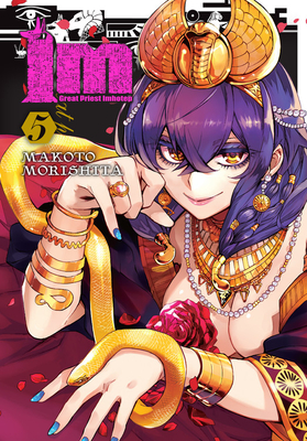 Im: Great Priest Imhotep, Vol. 5 - Makoto Morishita