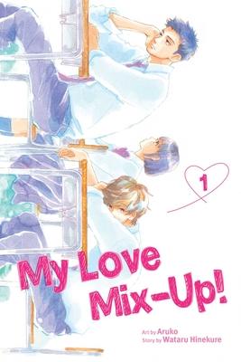 My Love Mix-Up!, Vol. 1, 1 - Wataru Hinekure