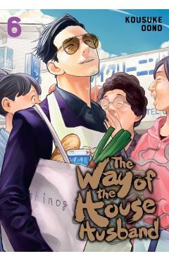 The Way of the Househusband, Vol. 6, 6 - Kousuke Oono