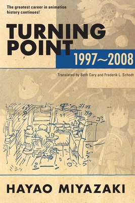 Turning Point: 1997-2008 - Hayao Miyazaki