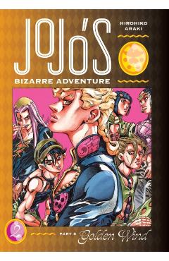 Jojo's Bizarre Adventure: Part 5--Golden Wind, Vol. 2, 2 - Hirohiko Araki