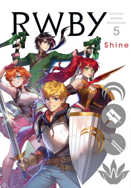 Rwby: Official Manga Anthology, Vol. 5, 5: Shine - Rooster Teeth Productions