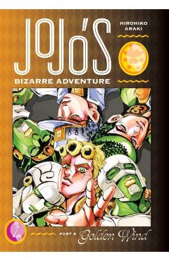 Jojo's Bizarre Adventure: Part 5--Golden Wind, Vol. 1, 1 - Hirohiko Araki