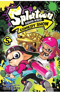 Splatoon: Squid Kids Comedy Show, Vol. 5, 5 - Hideki Goto