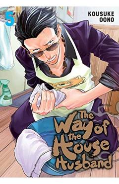 The Way of the Househusband, Vol. 5, 5 - Kousuke Oono
