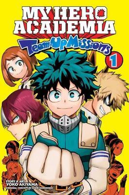 My Hero Academia: Team-Up Missions, Vol. 1, 1 - Kohei Horikoshi
