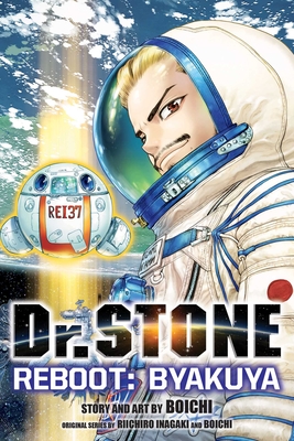 Dr. Stone Reboot: Byakuya - Riichiro Inagaki