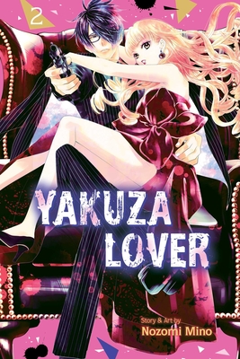 Yakuza Lover, Vol. 2, 2 - Nozomi Mino