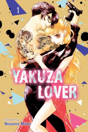 Yakuza Lover, Vol. 1, 1 - Nozomi Mino
