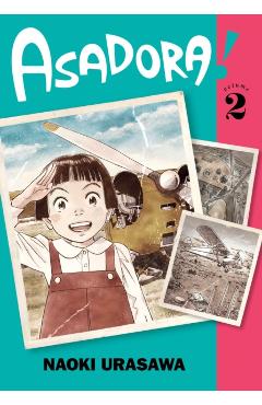 Asadora!, Vol. 2 - Naoki Urasawa