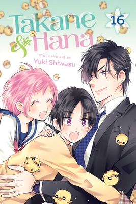 Takane & Hana, Vol. 16, 16 - Yuki Shiwasu