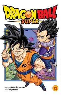 Coperta cărții 'Dragon Ball Super, Vol. 12, 12 - Akira Toriyama'