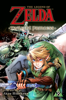 The Legend of Zelda: Twilight Princess, Vol. 8 - Akira Himekawa