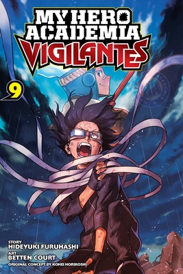 My Hero Academia: Vigilantes, Vol. 9, 9 - Kohei Horikoshi