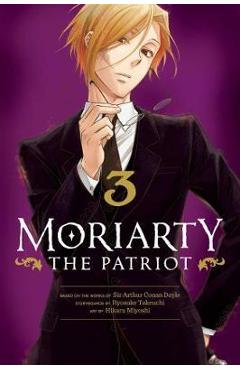 Coperta cărții 'Moriarty the Patriot, Vol. 3, 3 - Ryosuke Takeuchi'