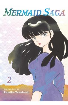 Mermaid Saga Collector's Edition, Vol. 2 - Rumiko Takahashi