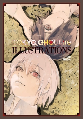 Tokyo Ghoul: Re Illustrations: Zakki - Sui Ishida