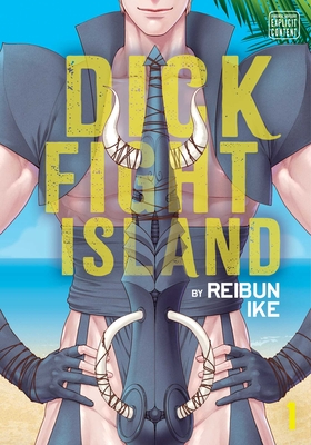 Dick Fight Island, Vol. 1, 1 - Reibun Ike
