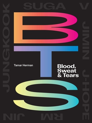 Bts: Blood, Sweat & Tears - Tamar Herman