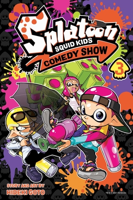 Splatoon: Squid Kids Comedy Show, Vol. 3, 3 - Hideki Goto